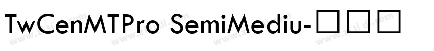 TwCenMTPro SemiMediu字体转换
